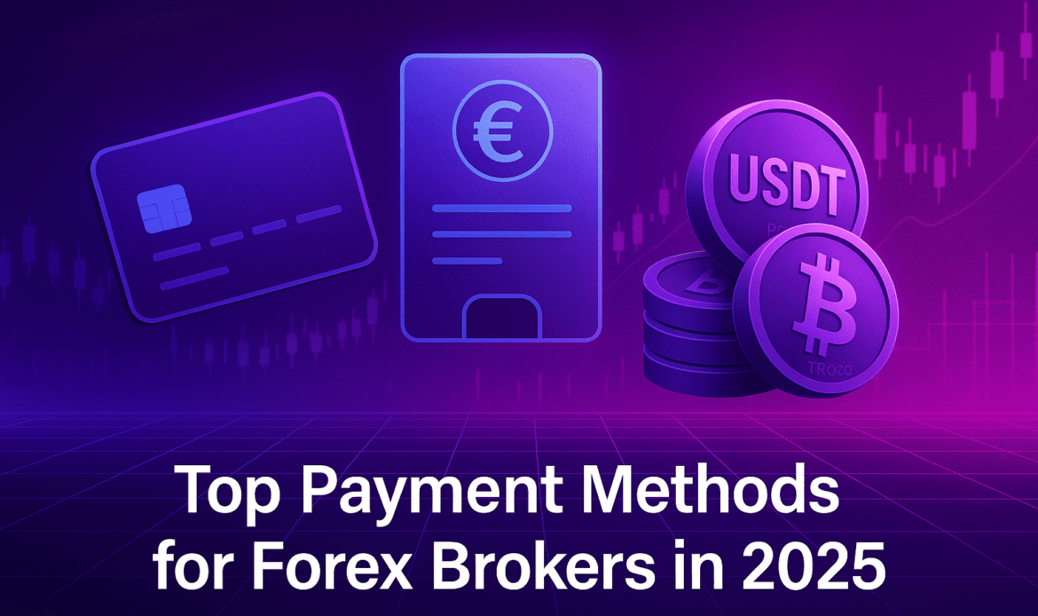 Top-Zahlungsmethoden für Forex-Broker 2025