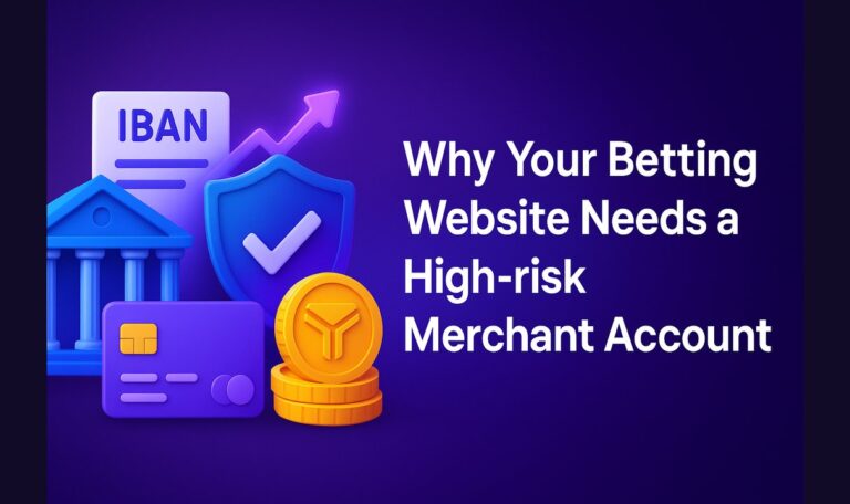 Warum Ihre Betting-Website ein High-Risk-Merchant-Konto braucht