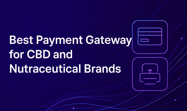 Das beste Payment Gateway für CBD und Nutraceuticals