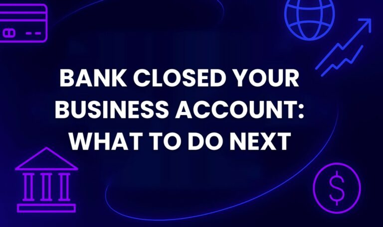 Bank closed the company account — how to restore payments
