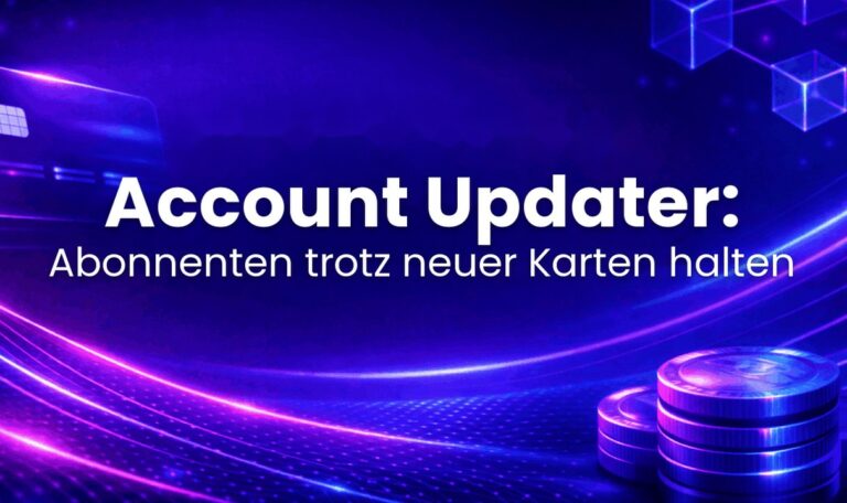 Account Updater: Abonnenten trotz neuer Karten halten