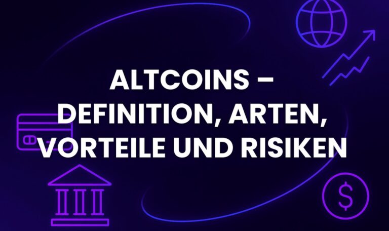 Altcoins – Definition, Arten, Vorteile und Risiken