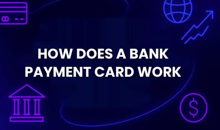 How does a bank payment card work