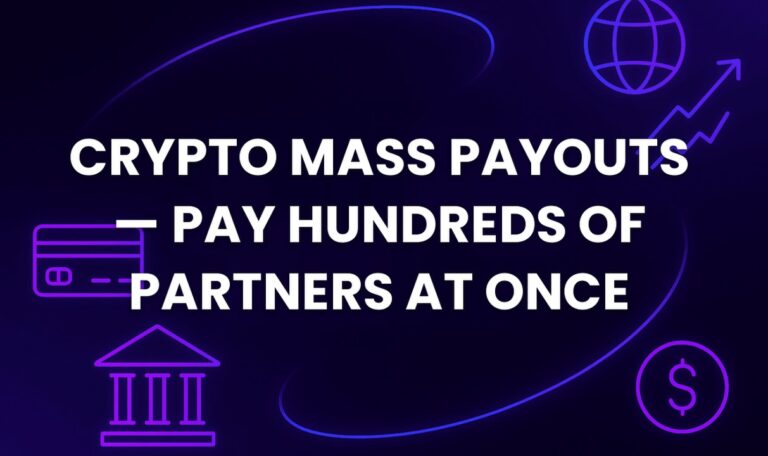 Crypto Mass Payouts — Pay Hundreds of Partners at Once