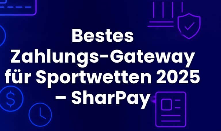 Bestes Zahlungs-Gateway für Sportwetten 2025 – SharPay