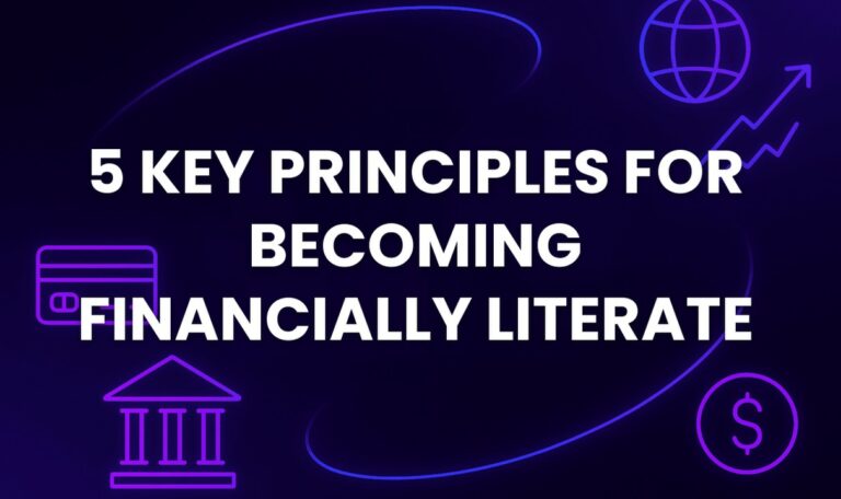 5 Key Principles for Becoming Financially Literate