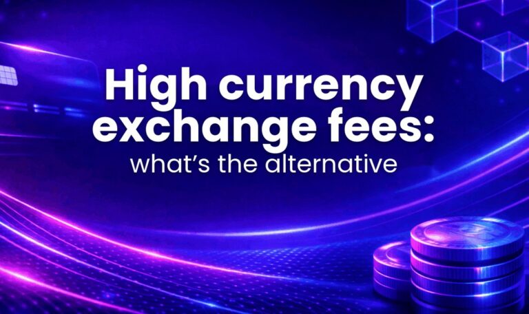 High currency exchange fees: what’s the alternative