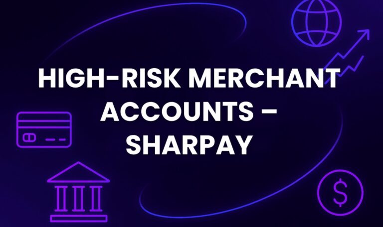 High-Risk Merchant Accounts – SharPay