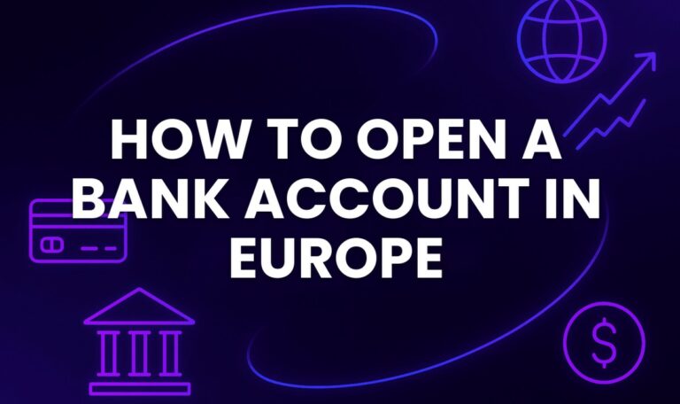 How To Open A Bank Account in Europe