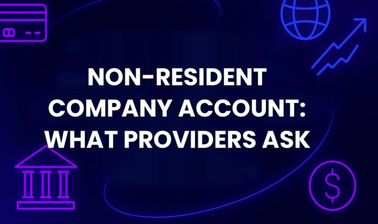 Non-resident company account documents and requirements