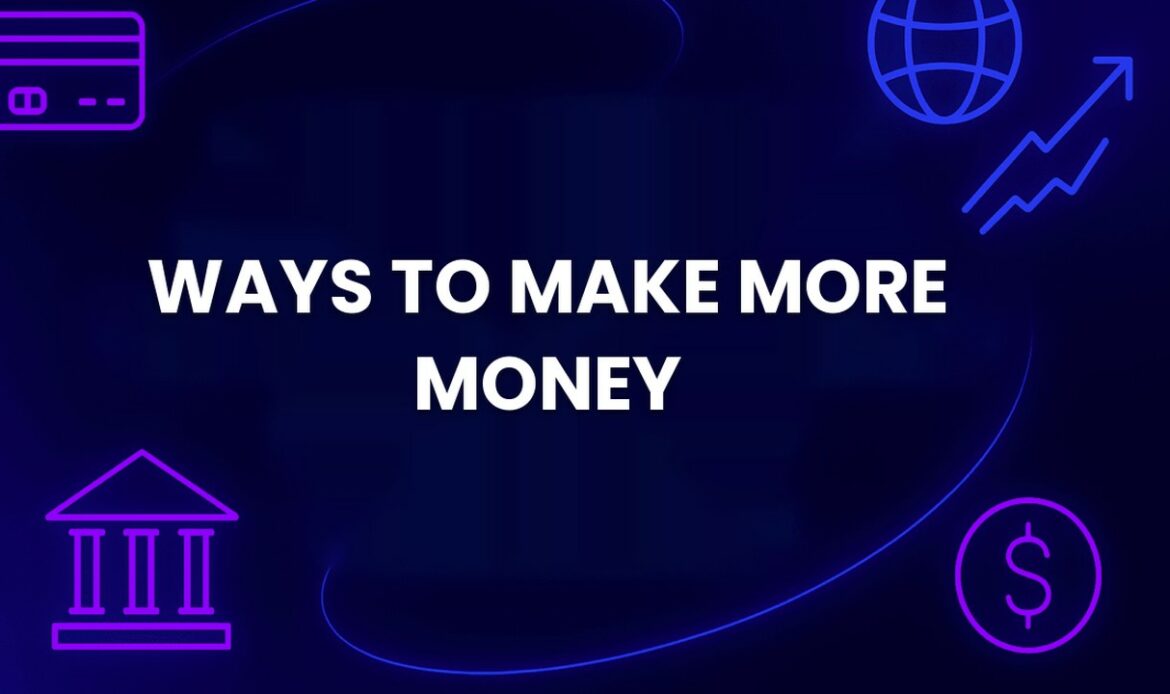 Ways To Make More Money