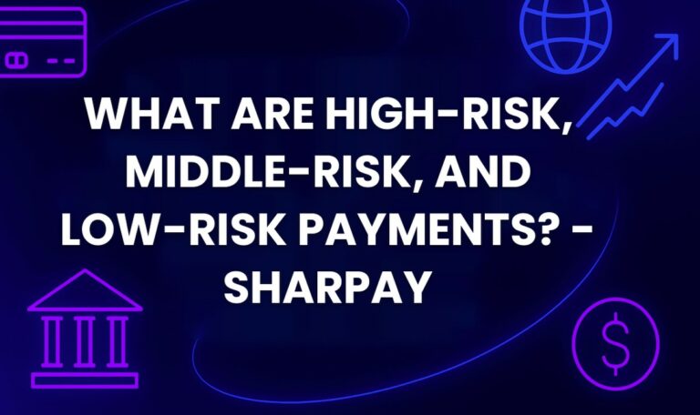 What are high-risk, middle-risk, and low-risk payments? - SharPay