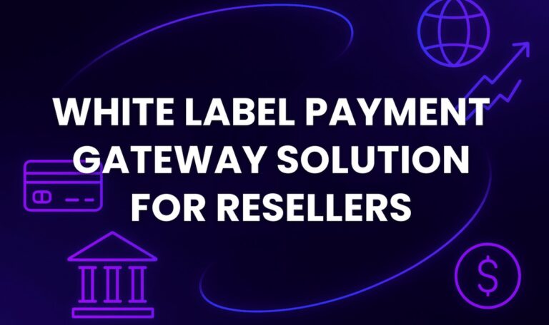 White Label Payment Gateway Solution for Resellers